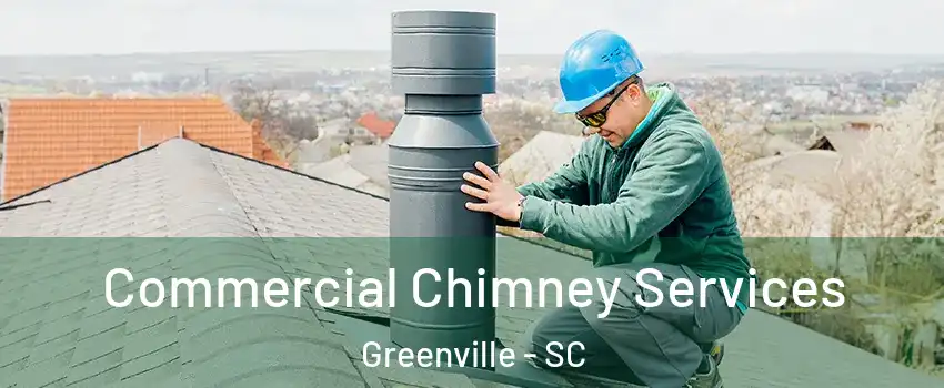  Commercial Chimney Services Greenville - SC