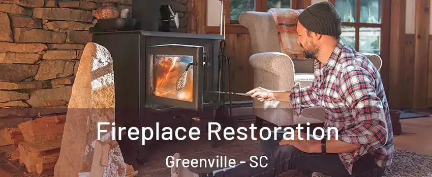  Fireplace Restoration Greenville - SC