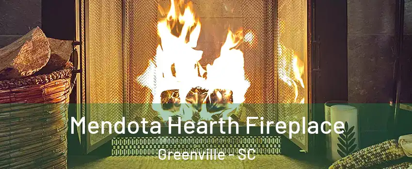  Mendota Hearth Fireplace Greenville - SC
